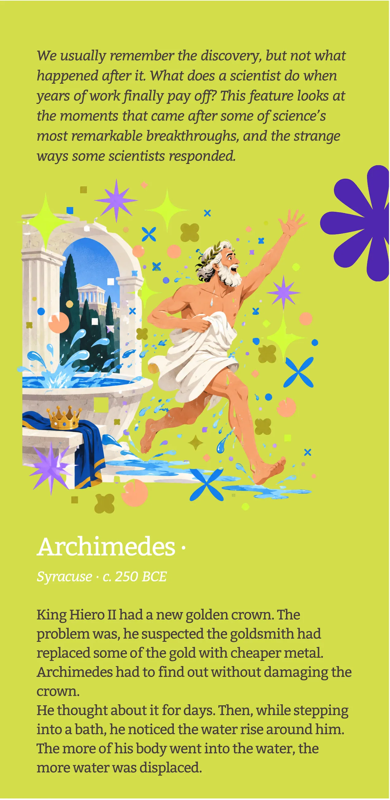 Eureka opener: what does a scientist do after the discovery? Archimedes, Syracuse, c. 250 BCE.