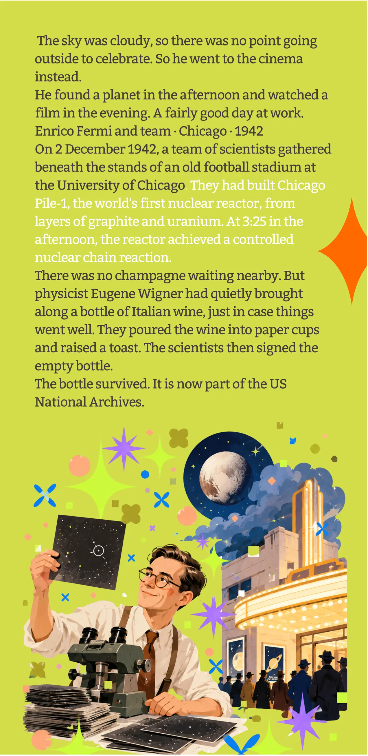 Tombaugh goes to the cinema; Enrico Fermi and team, Chicago, 1942, toast Chicago Pile-1 with Chianti.